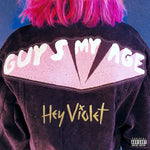 Guys My Age - Hey Violet album art