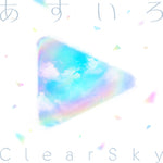 ClearSky (あすいろ) - Hololive Idol Project album art