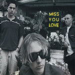 Miss You Love - Silverchair album art