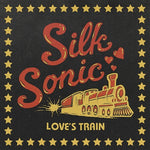 Love's Train - Bruno Mars, Anderson .Paak, & Silk Sonic album art