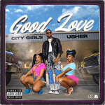 Good Love - City Girls album art