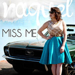 Miss Me - Raquel Rodriguez album art