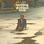 Nothing Without Love - Nate Ruess album art