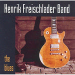 The Blues - Henrik Freischlader Band album art