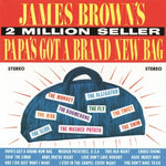Papa's Got a Brand New Bag - James Brown album art