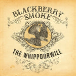 The Whippoorwill - Blackberry Smoke album art