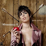 Jouer Dehors - Mademoiselle K album art