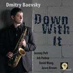 Down with It - Dmitry Baevsky album art
