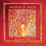 Open the Eyes of My Heart Lord - Michael W. Smith album art
