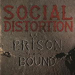 Prison Bound - Social Distortion album art