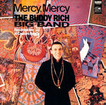 Mercy, Mercy, Mercy (feat. Dave Weckl) - The Buddy Rich Big Band album art