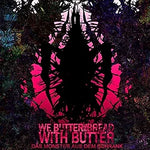 Alle Meine Entchen - We Butter the Bread with Butter album art