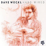 Hard Wired - Dave Weckl album art