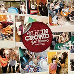 The Worst Thing About Me - We are the in Crowd album art