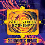 Shotgun Senorita (Zardonic Remix) - Blue Stahli album art