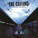 Wherever You Will Go - The Calling album art