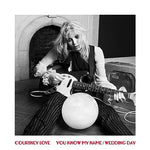 You Know My Name - Courtney Love album art