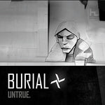 Untrue - Burial album art