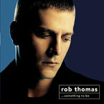 Lonely No More - Rob Thomas album art