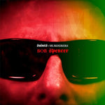 Who Are These People - Bob Spencer album art