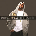 This Is How We Do It - Montell Jordan album art