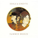 Summer Breeze - Seals & Crofts album art