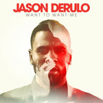Want to Want Me - Jason Derulo album art
