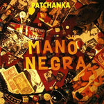 Mala Vida - Mano Negra album art