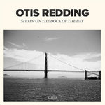 (Sittin' On) The Dock of the Bay - Otis Redding album art