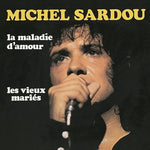 La Maladie D'Amour - Michel Sardou album art