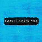 Castle on the Hill - Ed Sheeran album art