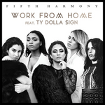 Work from Home (feat. Ty Dolla $ign) - Fifth Harmony album art