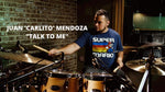 Talk to Me (Meinl Cymbals Promo) - Juan "Carlito" Mendoza album art