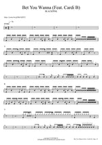 Bet You Wanna (feat. Cardi B) - Blackpink (블랙핑크) drum sheet music