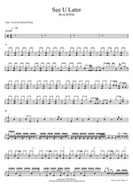 See U Later - Blackpink (블랙핑크) drum sheet music