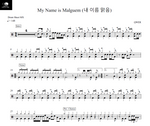 My Name is Malguem (내 이름 맑음) Qwer (최애의 아이들) Full Drum Transcription / Drum Sheet Music Drum Sheet MX