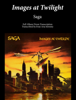 Saga: Images at Twilight (Complete Album Drum Transcriptions) by Jaslow Drum Sheets