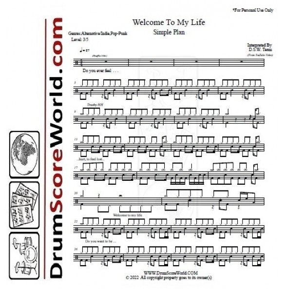 Welcome to My Life - Simple Plan - Full Drum Transcription / Drum Sheet Music - DrumScoreWorld.com