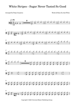 Sugar Never Tasted So Good - The White Stripes drum sheet music