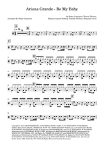 Be My Baby (feat. Cashmere Cat) - Ariana Grande drum sheet music