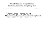 Rainbows, Unicorns, Everything Nice - Walt Dohrn & Joseph Shirley drum sheet music