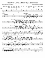 You Will Leave a Mark - A Silent Film drum sheet music