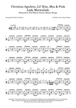 Lady Marmalade - Christina Aguilera, Lil' Kim, Mya & Pink drum sheet music