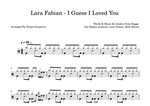 I Guess I Loved You - Lara Fabian drum sheet music
