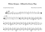 Offend in Every Way - The White Stripes drum sheet music