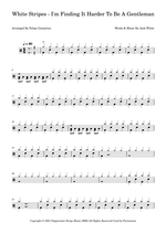 I'm Finding It Harder to Be a Gentleman - The White Stripes drum sheet music