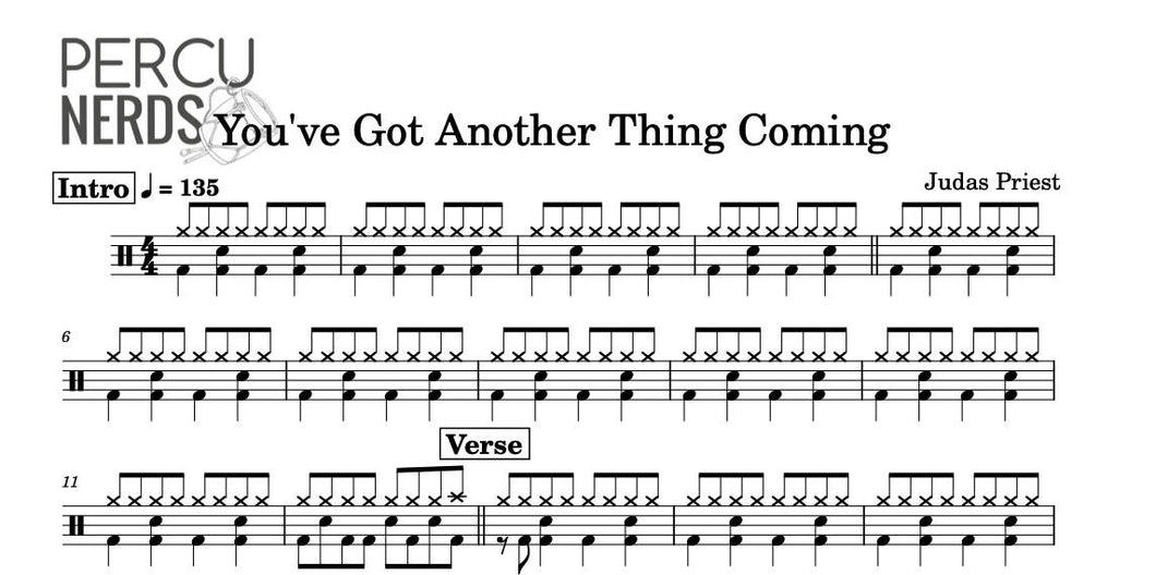 You've Got Another Thing Comin' - Judas Priest - Full Drum Transcription / Drum Sheet Music - Percunerds Transcriptions