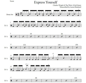 Express Yourself - Charles Wright & The Watts 103rd Street Rhythm Band - Full Drum Transcription / Drum Sheet Music - Aaron Reinhard