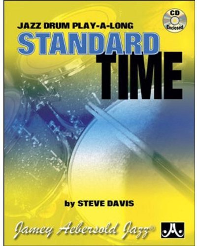 Jamey Aebersold Standard Time Jazz Drum Play-A-Long by Steve Davis publication cover