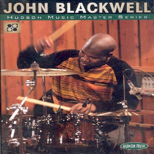 Mind of J - John Blackwell - Collection of Drum Transcriptions / Drum Sheet Music - Hudson Music JBM